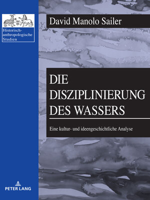cover image of Die Disziplinierung des Wassers